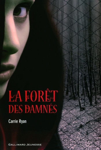 LA FORET DES DAMNES - RYAN CARRIE - GALLIMARD