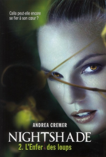 NIGHTSHADE T.2  -  L'ENFER DES LOUPS - CREMER ANDREA - GALLIMARD