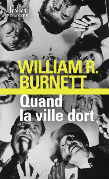 QUAND LA VILLE DORT - BURNETT WILLIAM R. - GALLIMARD