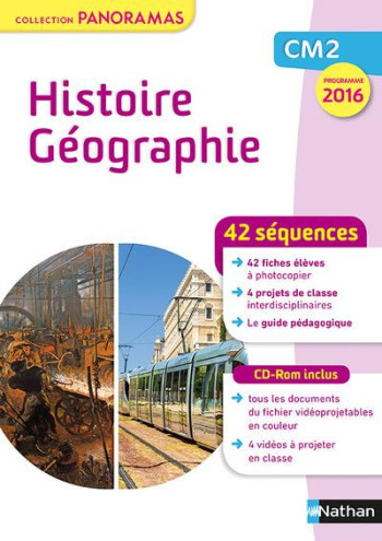 PANORAMAS : HISTOIRE-GEOGRAPHIE  -  CM2  -  42 SEQUENCES  -  PROGRAMME 2016 - WOJSZVZYK DIDIER - CLE INTERNAT