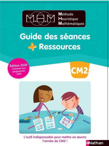 MHM GUIDE DES SEANCES + RESSOURCES CM2 - 2020 - PINEL NICOLAS - NC