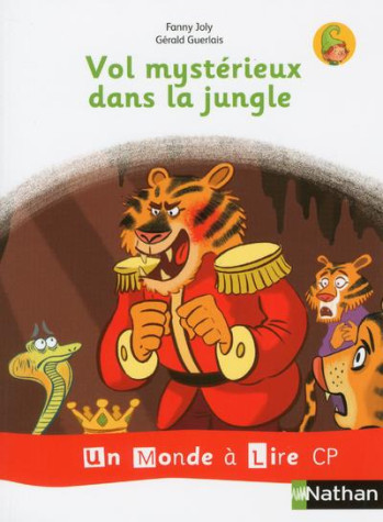 UN MONDE A LIRE - SERIE BLANCHE : VOL MYSTERIEUX DANS LA JUNGLE  -  CP (EDITION 2018) - JOLY FANNY - CLE INTERNAT