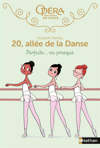 20, ALLEE DE LA DANSE - SAISON 1 TOME 2 : PARFAITE... OU PRESQUE - BARFETY/FOUTRIER - Nathan Jeunesse