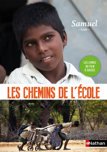 LES CHEMINS DE L'ECOLE : SAMUEL  -  INDE - COLLECTIF/NANTEUIL - Nathan Jeunesse