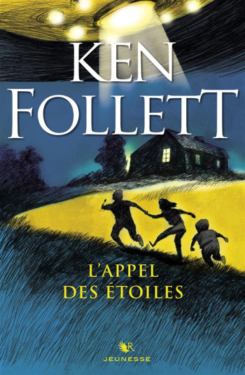 L'APPEL DES ETOILES - FOLLETT KEN - R. Laffont