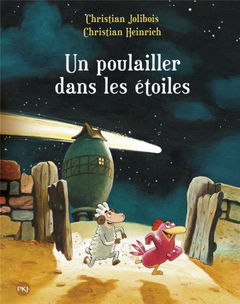 LES P'TITES POULES TOME 2 : UN POULAILLER DANS LES ETOILES - JOLIBOIS CHRISTIAN - Pocket jeunesse