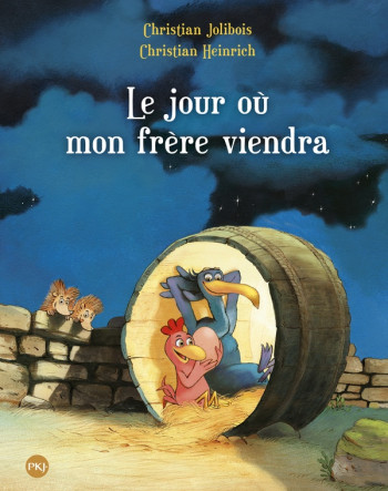 LES P'TITES POULES TOME 3 : LE JOUR OU MON FRERE VIENDRA - JOLIBOIS CHRISTIAN - POCKET