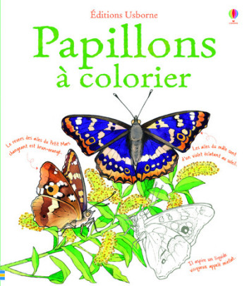 PAPILLONS À COLORIER - Megan Cullis - USBORNE