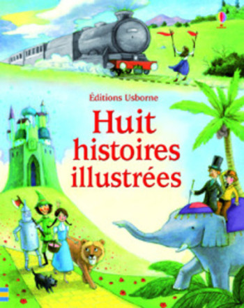 HUIT HISTOIRES ILLUSTREES - Lesley Sims - USBORNE