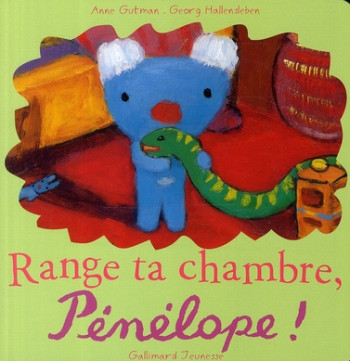 RANGE TA CHAMBRE, PENELOPE ! - HALLENSLEBEN GEORG - GALLIMARD