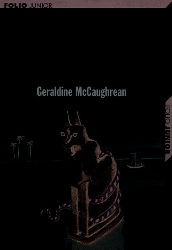 COMPLOT SUR LE NIL - Geraldine McCaughrean - GALLIMARD JEUNE