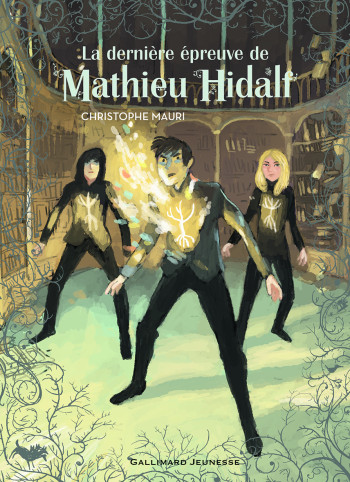 MATHIEU HIDALF - T05 - LA DERNIERE EPREUVE DE MATHIEU HIDALF - Christophe Mauri - GALLIMARD JEUNE