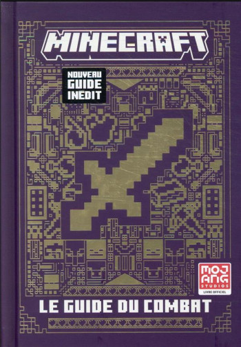 MINECRAFT - LE GUIDE DU COMBAT - COLLECTIF - GALLIMARD