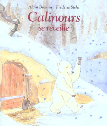 CALINOURS - T02 - CALINOURS SE REVEILLE - BROUTIN ALAIN - EDL