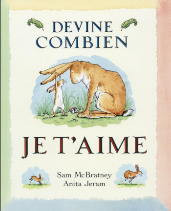 DEVINE COMBIEN JE T'AIME - MCBRATNEY SAM - EDL