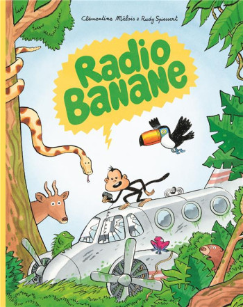 RADIO BANANE - MELOIS CLEMENTINE - EDL