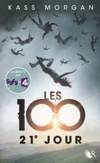 LES 100 - TOME 2 21E JOUR - VOL02 - MORGAN KASS - R. Laffont