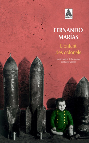 L'ENFANT DES COLONELS - MARIAS FERNANDO - Actes Sud