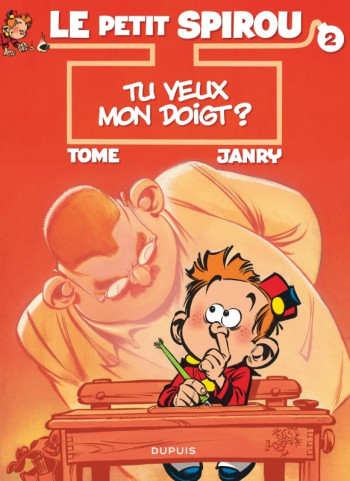 LE PETIT SPIROU - TOME 2 - TU VEUX MON DOIGT ? -  Tome - DUPUIS