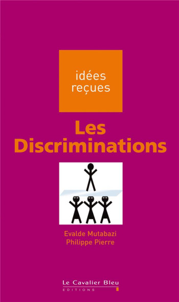 LES DISCRIMINATIONS - MUTABAZZI EVALDE - CAVALIER BLEU