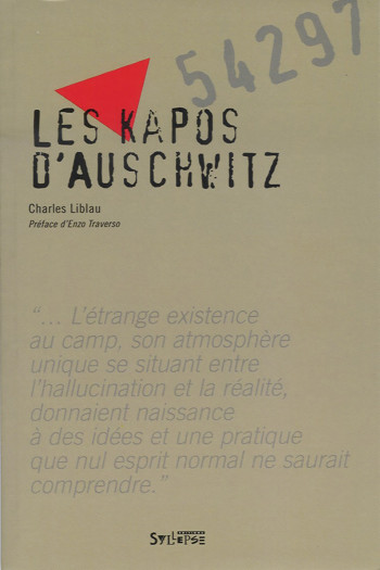 LES KAPOS D'AUSCHWITZ - LIBLAU CHARLES - SYLLEPSE