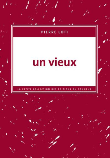 UN VIEUX - LOTI PIERRE - SONNEUR