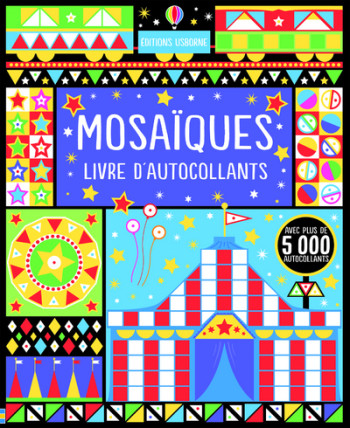 MOSAÏQUES - LIVRE D'AUTOCOLLANTS - Joanne Kirkby - USBORNE