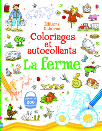 LA FERME - COLORIAGES ET AUTOCOLLANTS - Sam Taplin - USBORNE