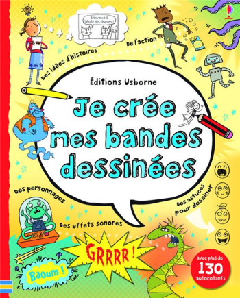 JE CREE MES BANDES DESSINEES - STOWELL/COLLECTIF - Usborne