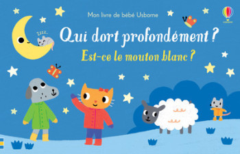 QUI DORT PROFONDEMENT ? EST-CE LE MOUTON BLANC ? - MON LIVRE DE BEBE USBORNE - Stephen Barker - USBORNE