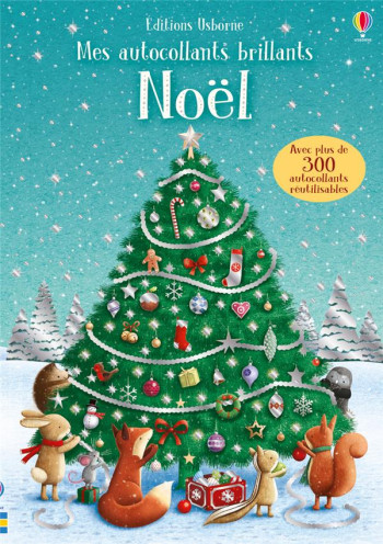 NOEL - MES AUTOCOLLANTS BRILLANTS - DES 3 ANS - PATCHETT FIONA - NC