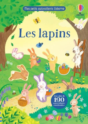 LES LAPINS : MES PETITS AUTOCOLLANTS USBORNE - PICKERSGILL/FORZA - NC