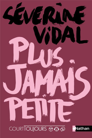 PLUS JAMAIS PETITE - VIDAL SEVERINE - CLE INTERNAT