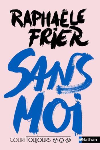 SANS MOI - FRIER RAPHAELE - CLE INTERNAT