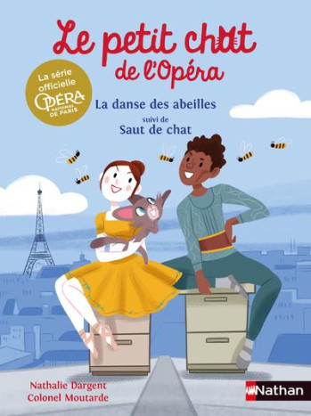 LE PETIT CHAT DE L'OPERA : LA DANSE DES ABEILLES  -  SAUT DE CHAT - DARGENT/MOUTARDE - CLE INTERNAT