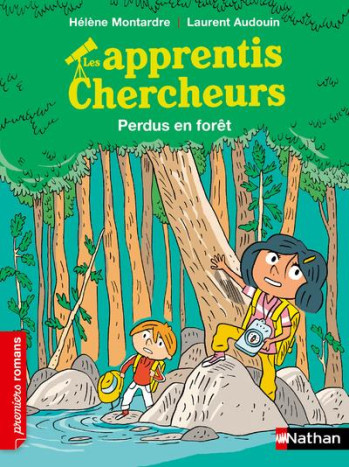 LES APPRENTIS CHERCHEURS : PERDUS DANS LA FORET - MONTARDE/AUDOUIN - CLE INTERNAT