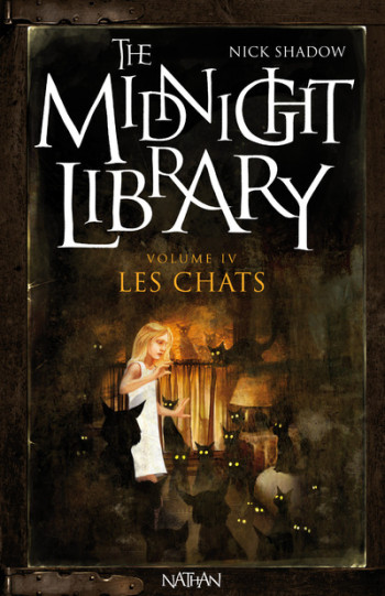 THE MIDNIGHT LIBRARY 4: LES CHATS - Nick Shadow - NATHAN