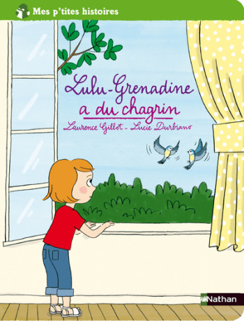 LULU GRENADINE A DU CHAGRIN - Laurence Gillot - NATHAN