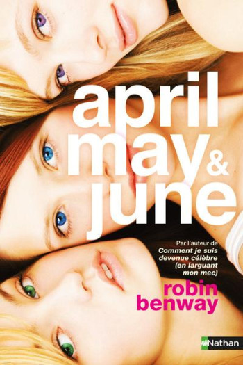 APRIL, MAY et JUNE - BENWAY ROBIN - NATHAN