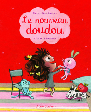 LE NOUVEAU DOUDOU - Hubert Ben Kemoun - NATHAN