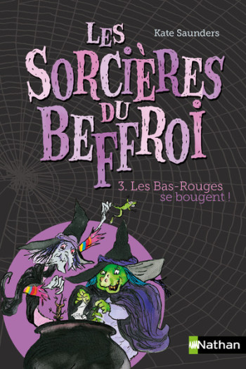 SORCIÈRES DU BEFFROI 3 - Kate Saunders - NATHAN