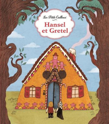 HANSEL ET GRETEL - GRIMM/MOURRAIN - Nathan Jeunesse