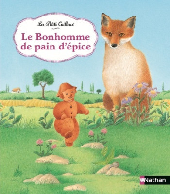 LE BONHOMME DE PAIN D'EPICE - Dominique Thibault - NATHAN