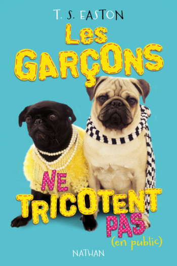 LES GARCONS NE TRICOTENT PAS (EN PUBLIC) - VOL01 - Tom Easton - NATHAN