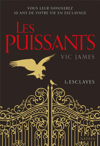 LES PUISSANTS - TOME 1 ESCLAVES - VOL01 - JAMES VIC - CLE INTERNAT