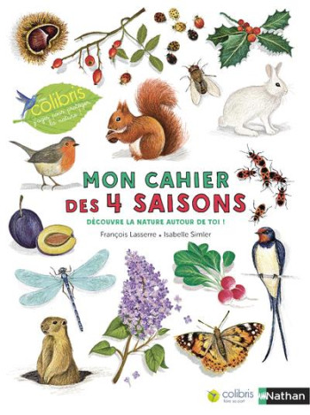 MON CAHIER D'OBSERVATION ET D'ACTIVITES : MON CAHIER DES 4 SAISONS - LASSERRE/SIMLER - CLE INTERNAT