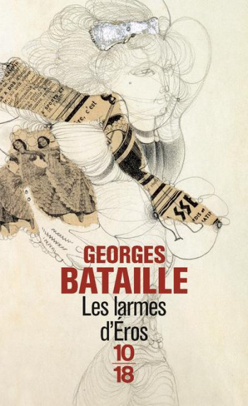 LES LARMES D'EROS - BATAILLE GEORGES - 10 X 18