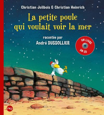 LA PETITE POULE QUI VOULAIT VOIR LA MER - TOME 1 + CD - VOL01 - JOLIBOIS CHRISTIAN - POCKET