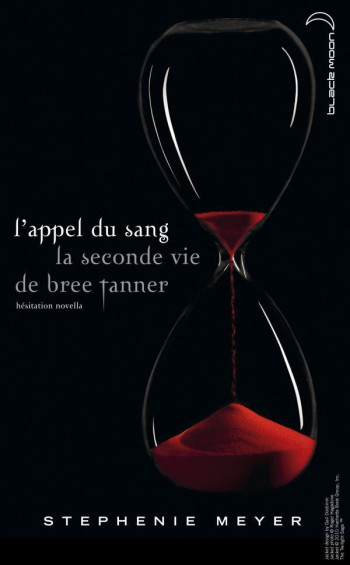 L'APPEL DU SANG  -  LA SECONDE VIE DE BREE TANNER - MEYER STEPHENIE - HACHETTE