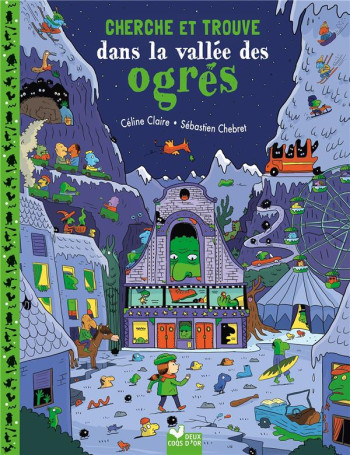 CHERCHE ET TROUVE - AU PAYS DES OGRES - CLAIRE CELINE - HACHETTE